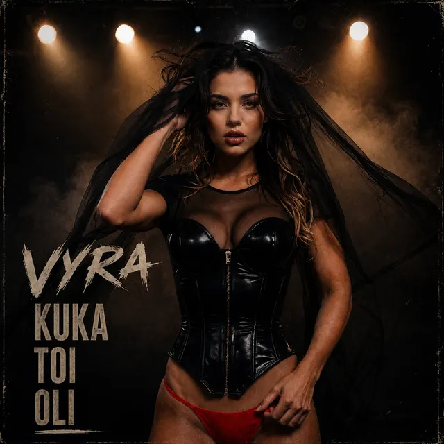 Kuka toi oli - VYRA